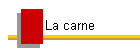 La carne